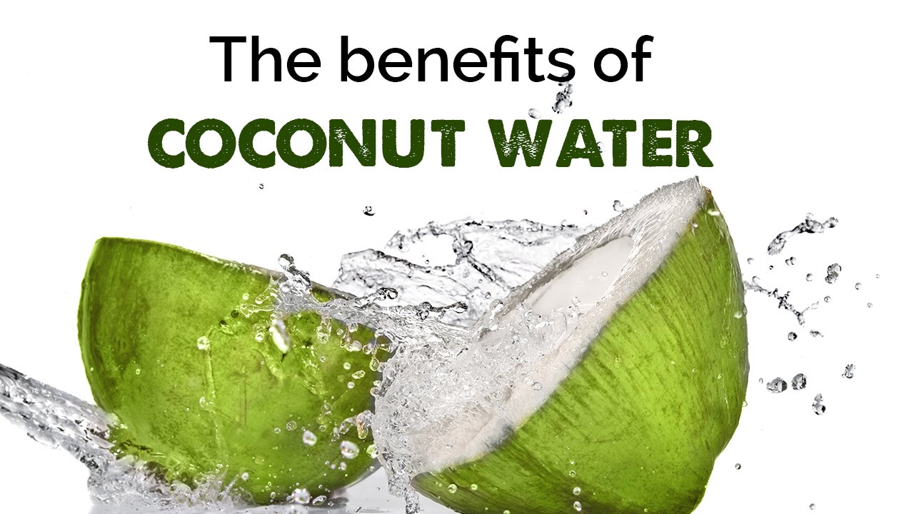 Top Benefits Of Coconut Water