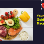 Your Perfect Guide To Macronutrients